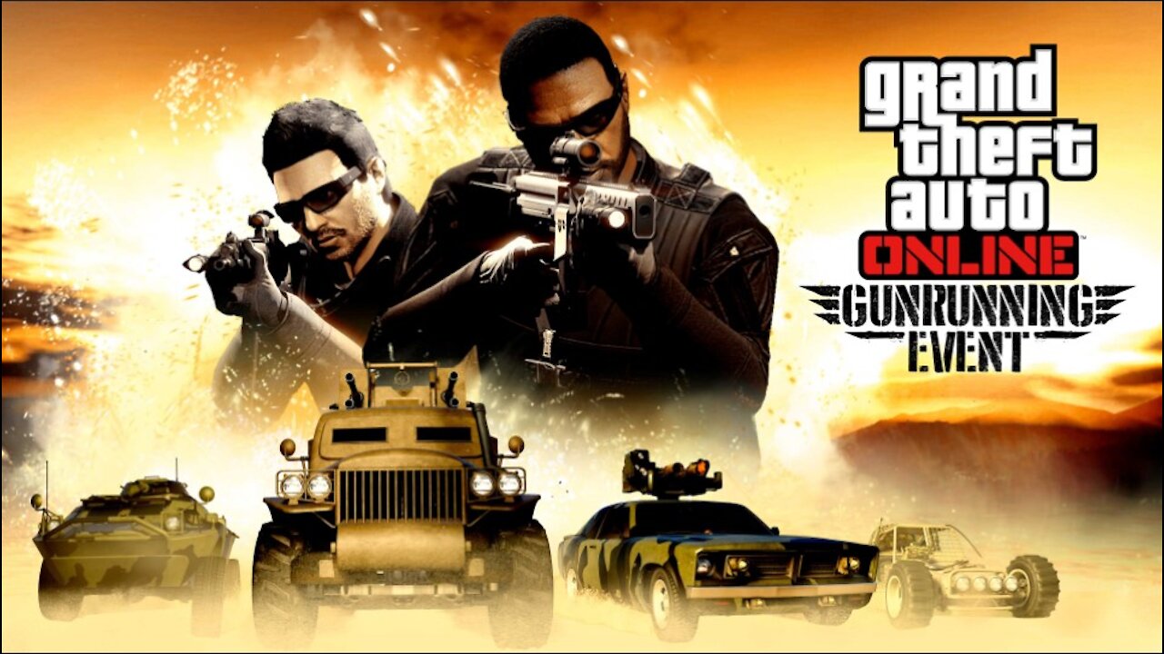 Grand Theft Auto Online [PC] Gunrunning Event Week con't : Saturday