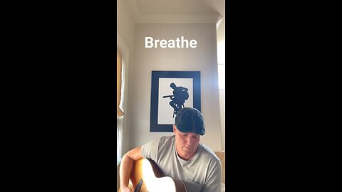 Breathe