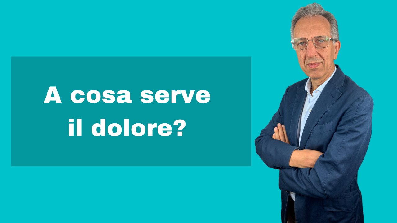 A cosa serve il dolore?