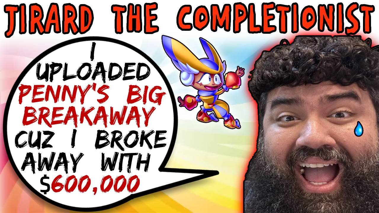 Jirard The Completionist Uploads Penny's Big $600,000 Breakaway - 5lotham