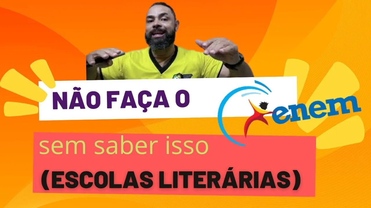 Não faça ENEM sem saber isso (ESCOLAS LITERÁRIAS)