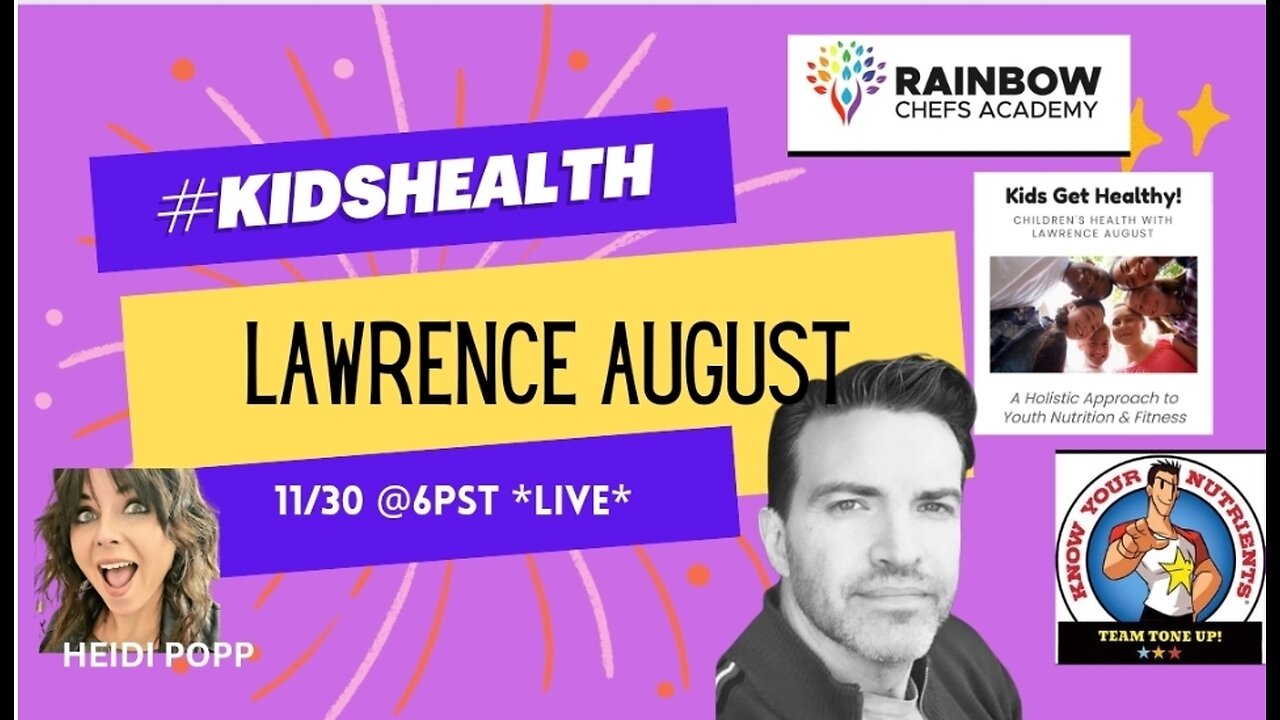 #KIDSHEALTH Ep. 01 w/ Lawrence August