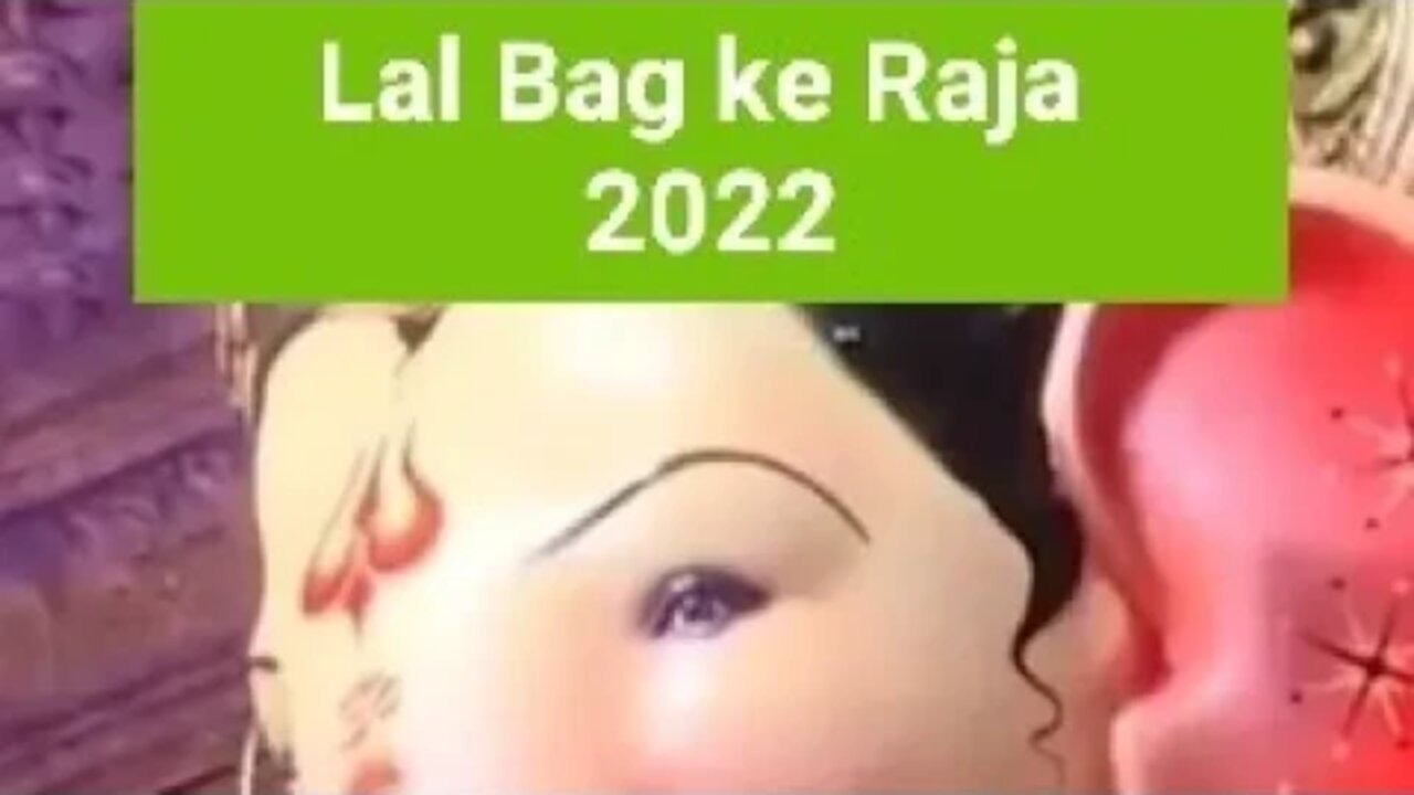 Lalbaag ke Raja 2022। लालबाग के राजा 2022।#lalbagkeraja