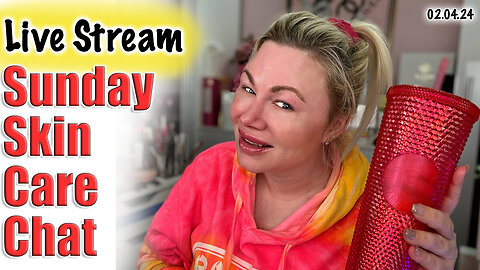 Live Stream Sunday Skin Care Chat | Wannabe Beauty Guru| Code Jessica10 Saves you Money