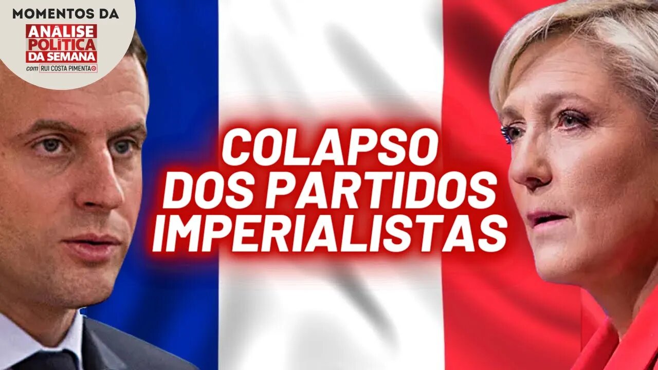 O que as eleições francesas revelam | Momentos da Análise Política da Semana