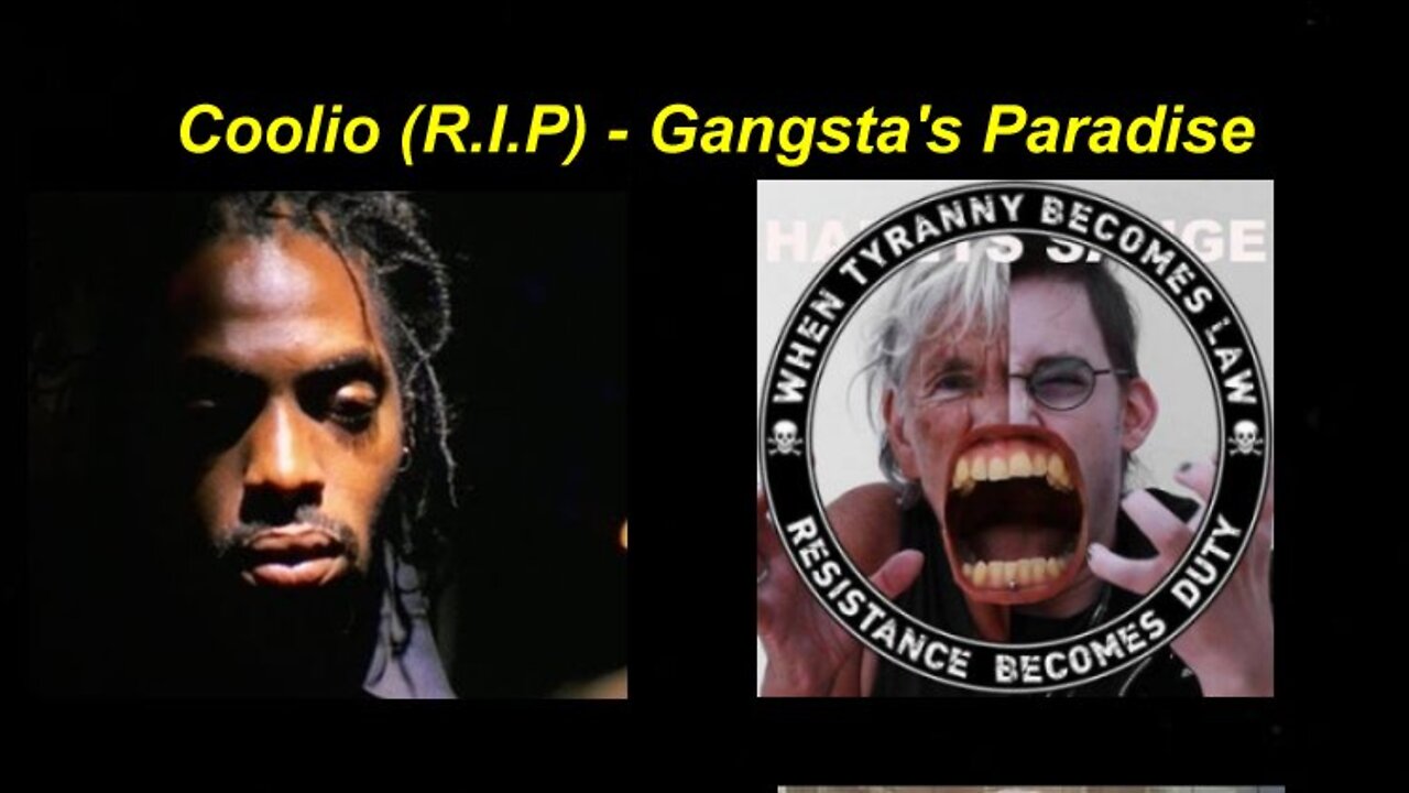 Coolio (R.I.P) Gangsta's Paradise - Welcome to my Fucking World! [Aug 1, 2017]