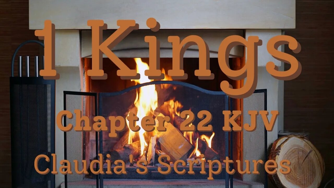 The Bible Series Bible Book 1 Kings Chapter 22 Audio