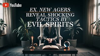 Ex-New Agers Expose the Dark Truth About Deceptive Spiritual Practices 👁️‍🗨️