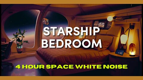 Brown Noise Ambiance / Starship Bedroom 4 Hours #whitenoise