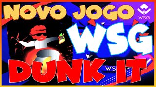 NOVO JOGO WSG DUNK IT !!!