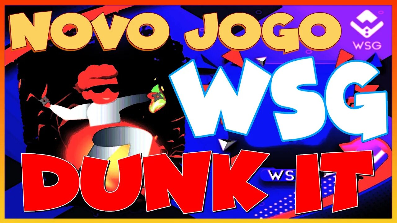 NOVO JOGO WSG DUNK IT !!!