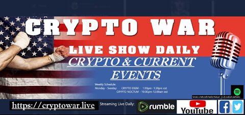 FULL SHOW Crypto Noctum by CRYPTOWAR.LIVE ____ 1/24/2022