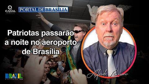 Patriotas passarão a noite no aeroporto de Brasília