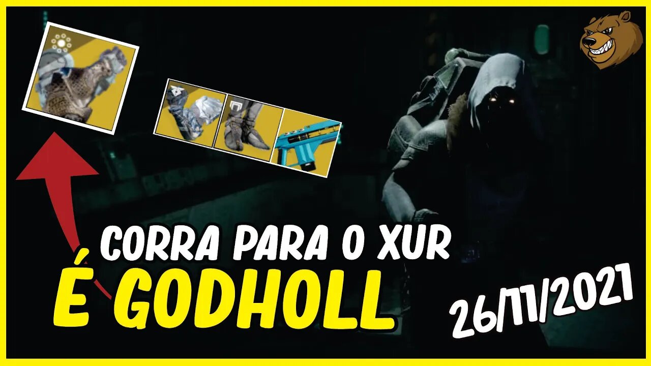 DESTINY 2 │ O XUR TROUXE GODROLL EXÓTICA CORRE! (26/11/2021)