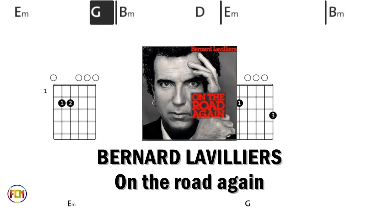 BERNARD LAVILLIERS On the road again - (Chords & Lyrics like a Karaoke) HD