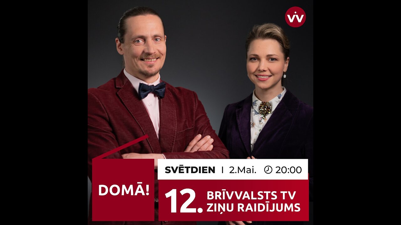 BRĪVVALSTS TV 12# RAIDĪJUMS /2.05.2021/