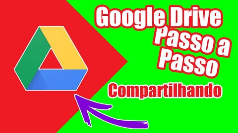 Google Drive Compartilhamento de arquivos passo a passo