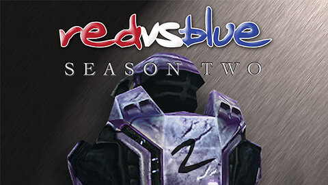 Season 2 ｜ Red vs. Blue Complete