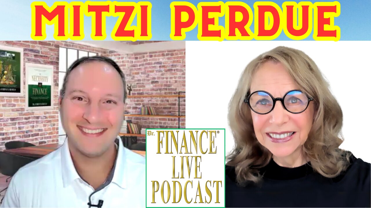 Dr. Finance Live Podcast Episode 86 - Mitzi Perdue Interview - Humanitarian, Writer, Philanthropist