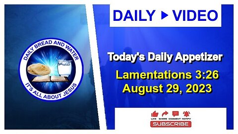 Today's Daily Appetizer (Lamentations 3:26)