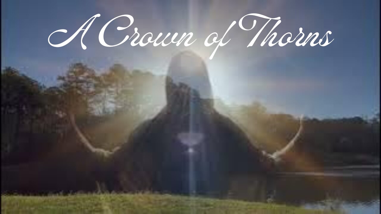 A Crown of Thorns