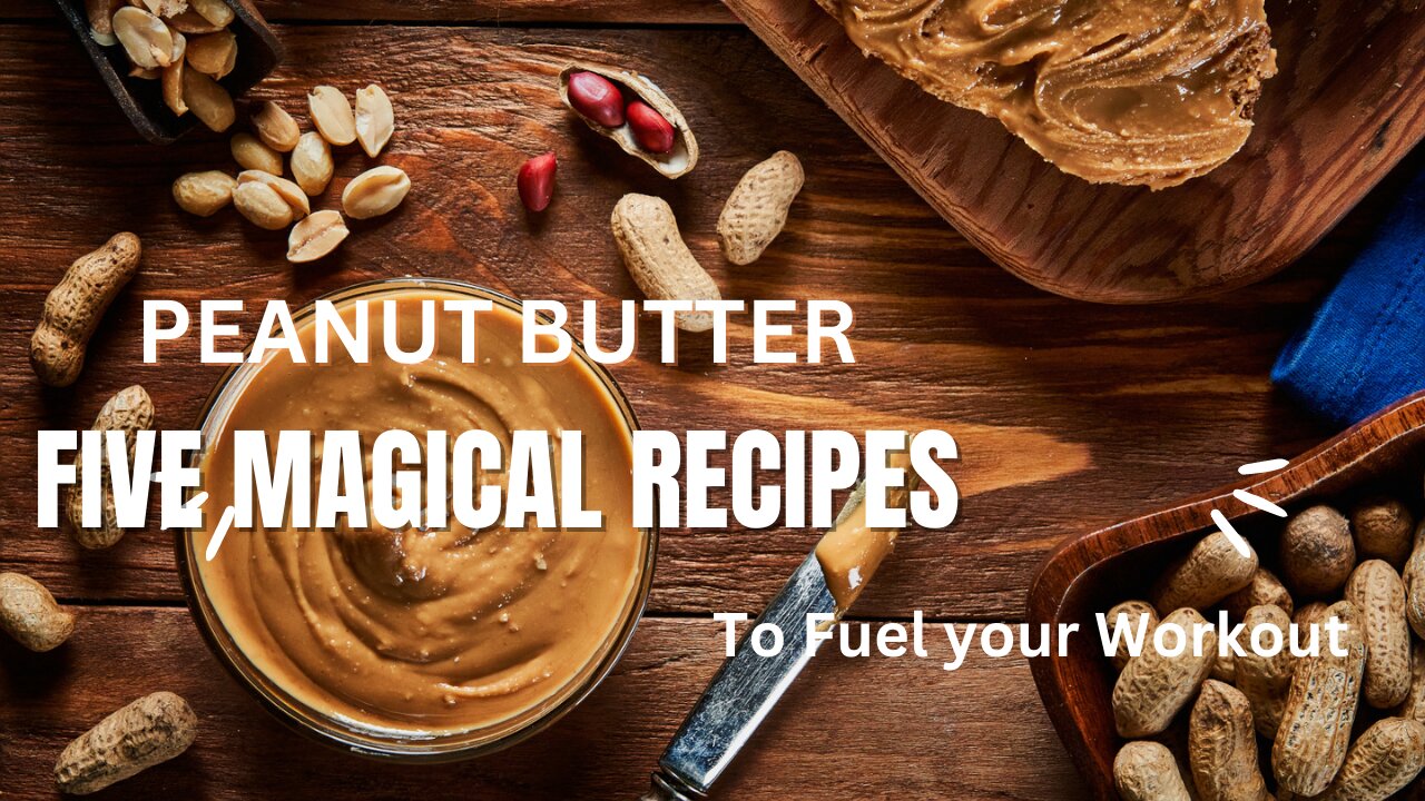 Power Up Your Protein Intake with These 5 Delicious Peanut Butter Recipes | Loads of Protein