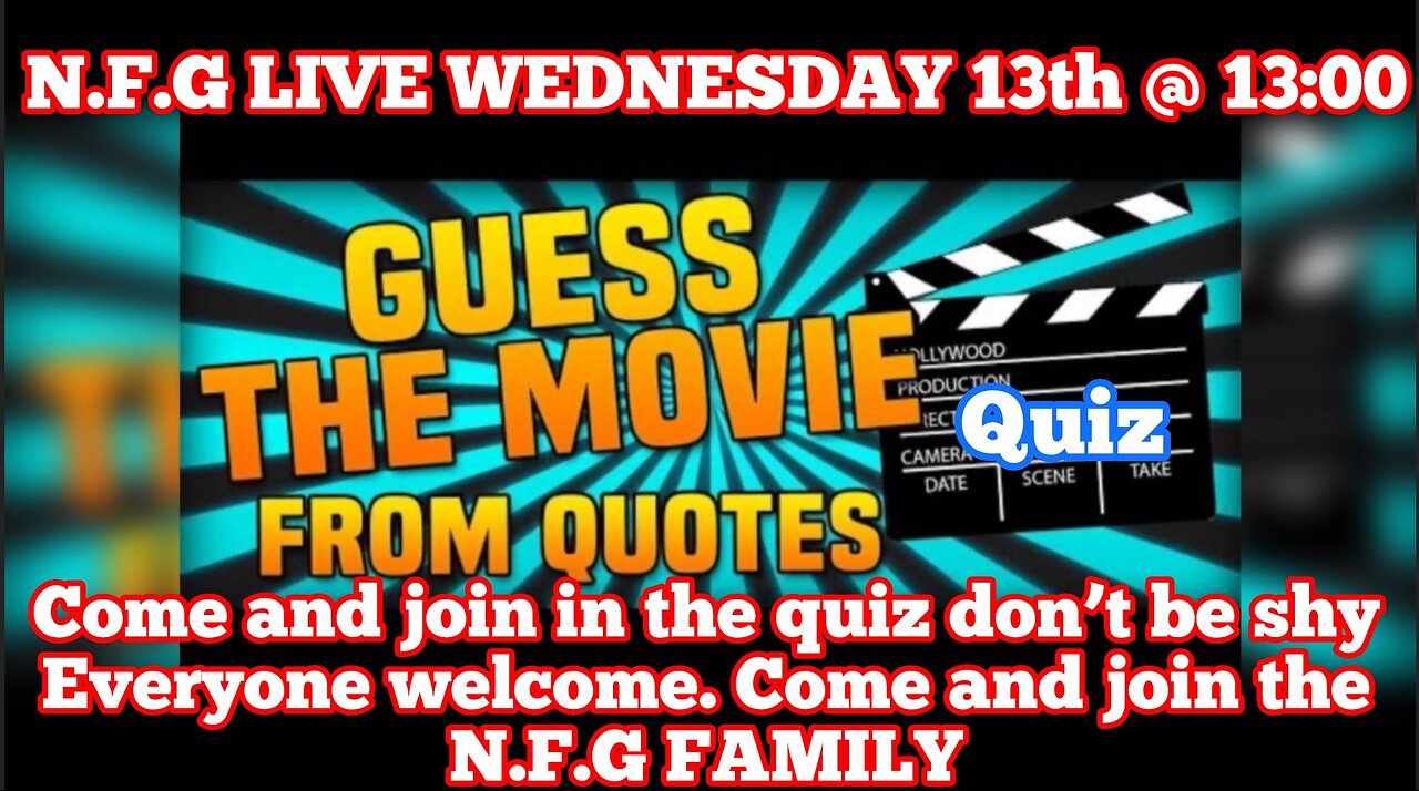 N.F.G LIVE. Guess the movie from the quotes QUIZ