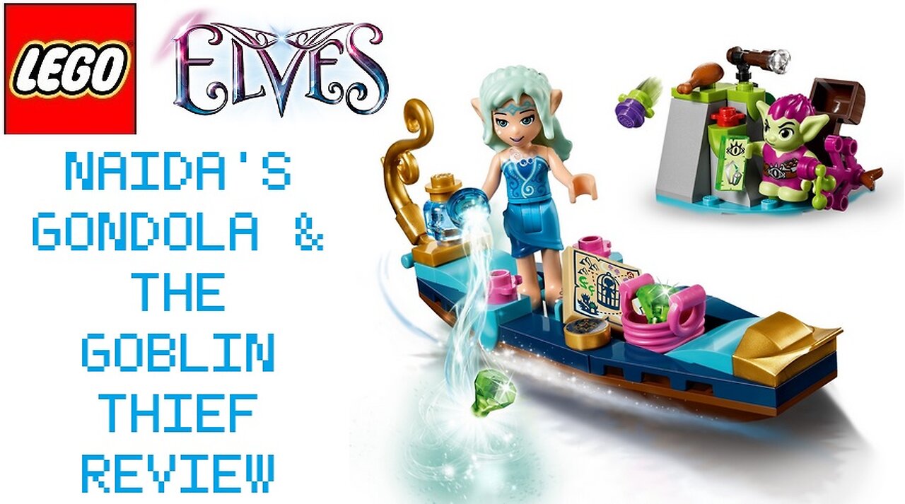 Lego Elves Naida's Gondola & the Goblin Thief Set Review