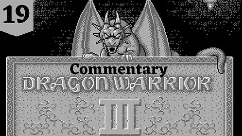 Opening the Way to Portoga - Dragon Warrior III Part 19