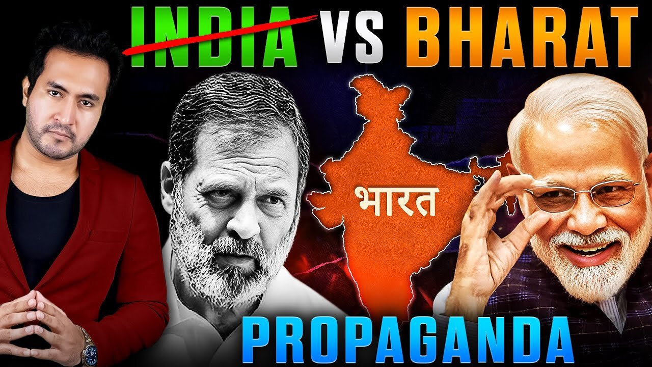 INDIA vs BHARAT: Biggest Propaganda in Indian Politics? | The Real Truth