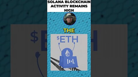 Solana Blockchain activity remains high