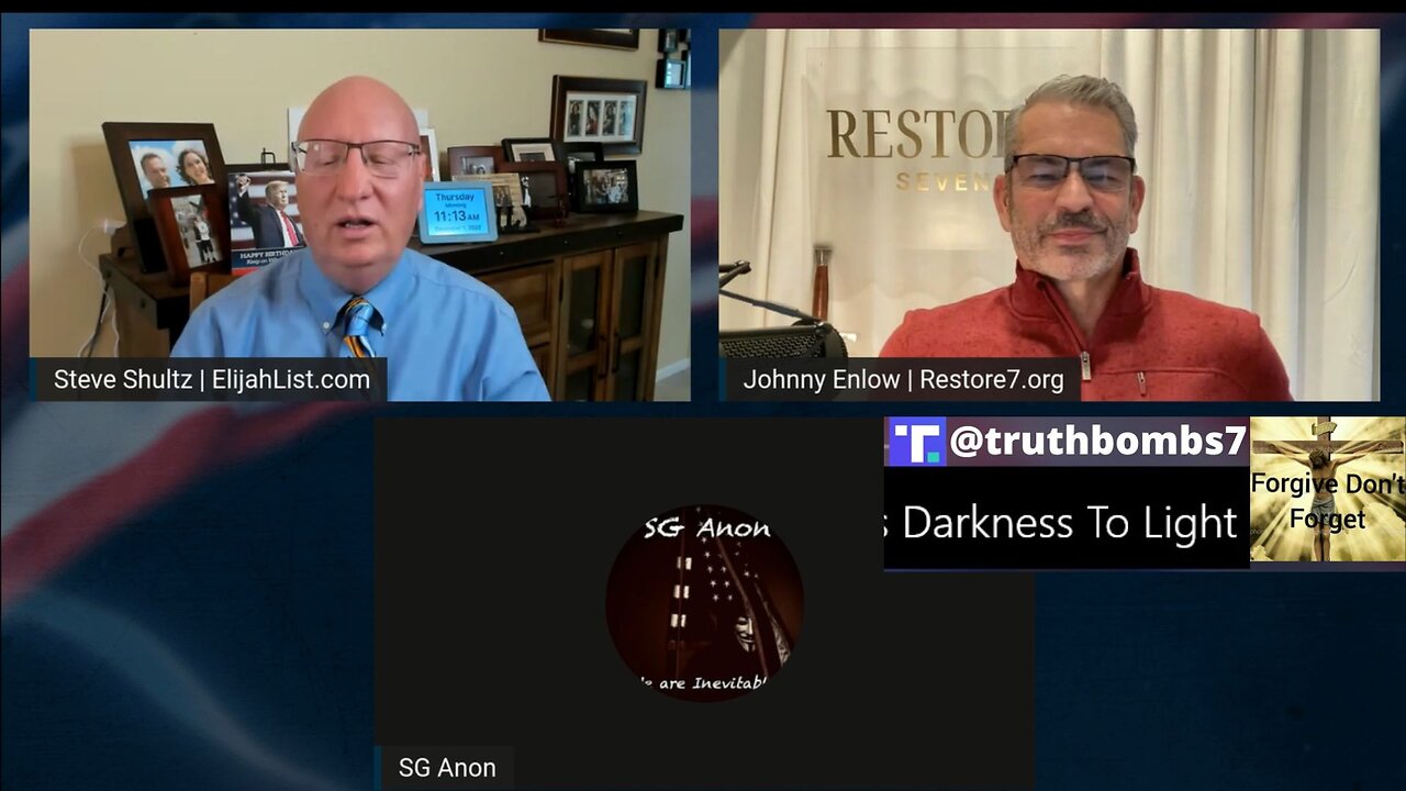 12/2/2022 Elijah Streams With SG, Johnny Enlow, and Steve Shultz Prophets and Patriots - Episode 43