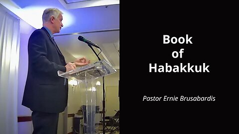 Book of Habakkuk - Ernie Brusabardis