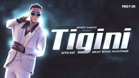 TIGINI free fire god level motage by memer gamerz