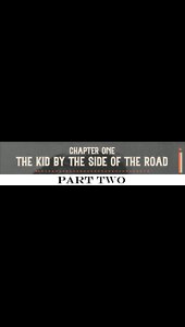 OFFICIAL 'Kid by the Side of the Road' Audiobook [Ch1 - Part 2]