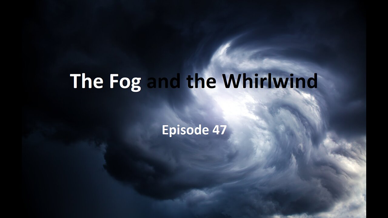 Williamson allegedly abusive, candidate doesn't pay taxes | The Fog and the Whirlwind Ep 47