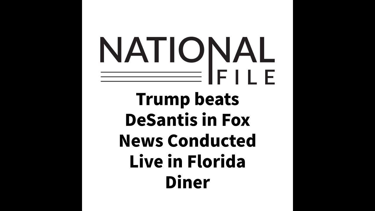 Trump beats DeSantis in Fox News Conducted Live in Florida Diner