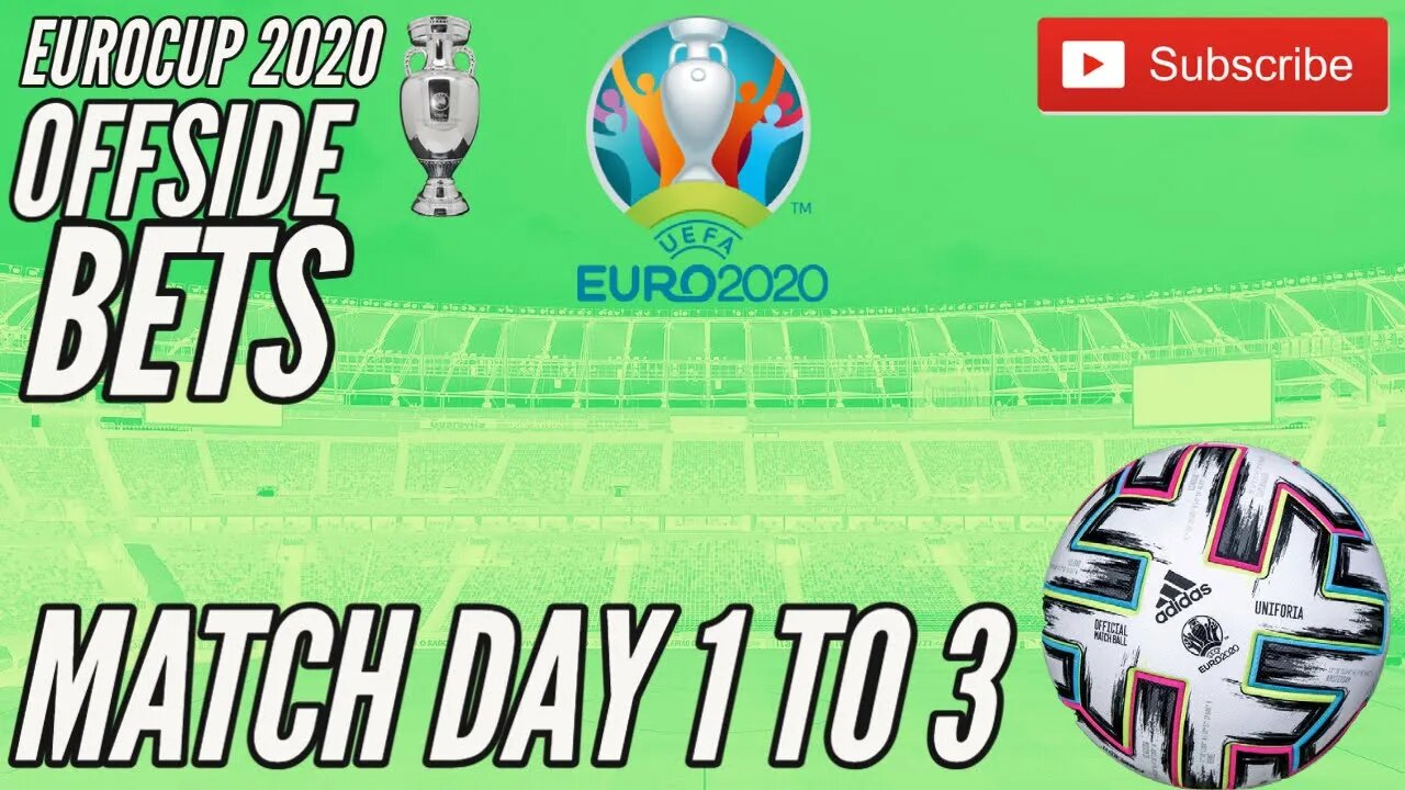 Offside Bets: Euro Cup Predictions - June 11th-13th