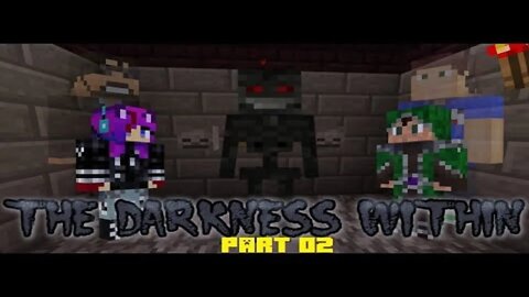 Minecraft: The Darkness Within Part 02(EpicElite3/NeoMc)