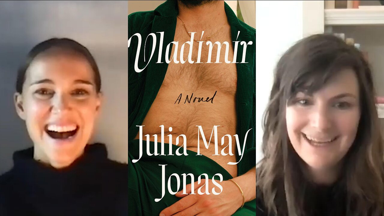 Nathalie Portman Interviews Author Julia May Jonas | Vladimir