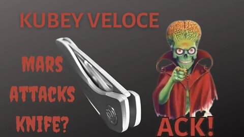 KUBEY VELOCE | MARS ATTACKS?