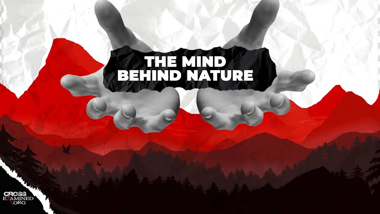 Who is the Mind Behind Nature?