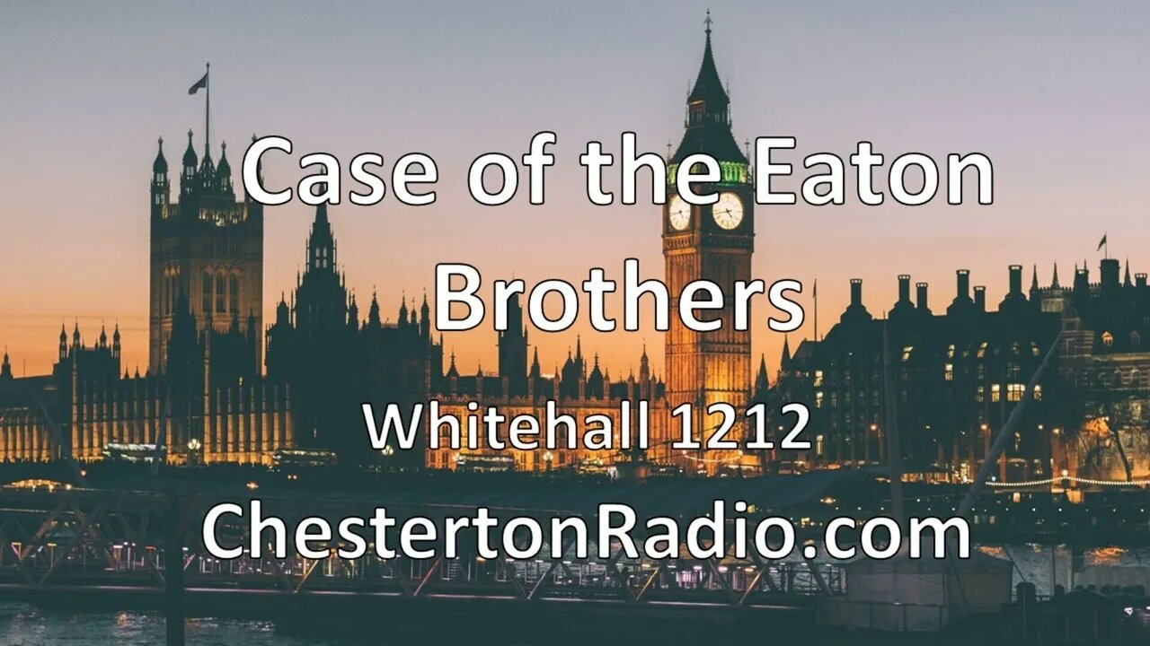 The Case of the Eaton Brothers - Whitehall 1212