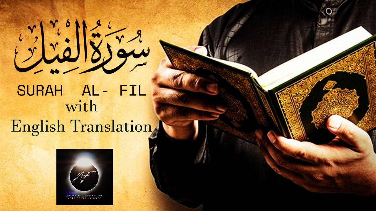 Surat Al-Fil with English Translation - A Powerful Story of Faith and Resilience