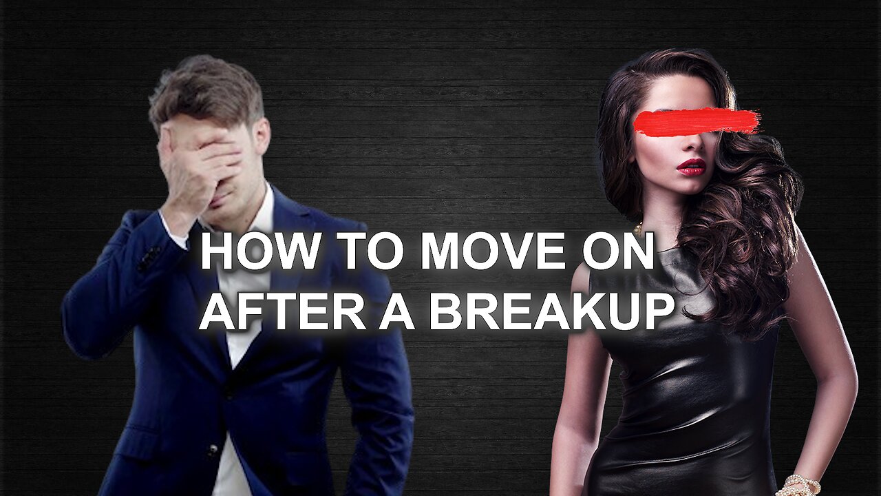 How To Move On After a Breakup (5 methods to move forward)