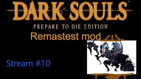 Dark Souls Remastest mod - #10 - Paintings of Manus