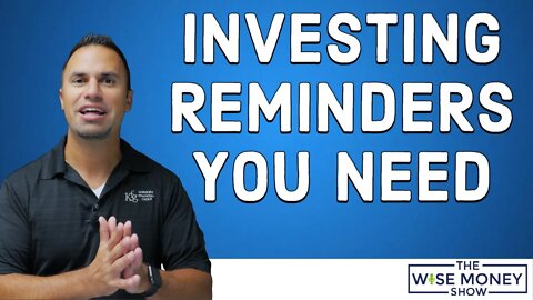 Investing Reminders You Need