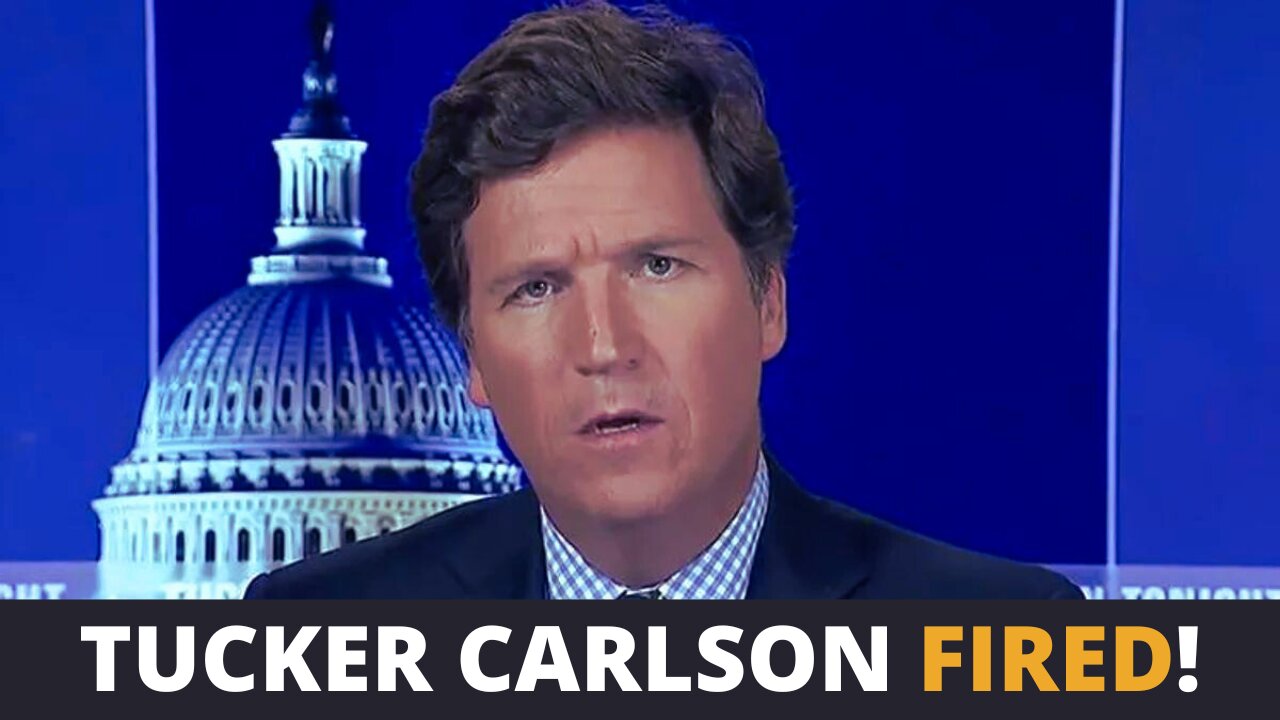 Corporate Suicide: Fox News FIRES Tucker Carlson