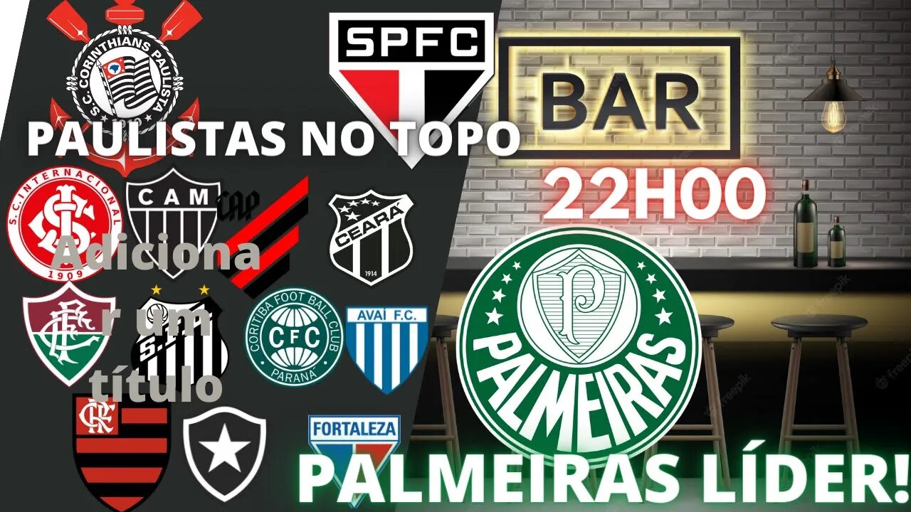 PALMEIRAS LÍDER! | CRISE NO FLAMENGO |FORA TURCO NO GALO?| PAULISTAS NO TOPO | BRASILEIRÃO