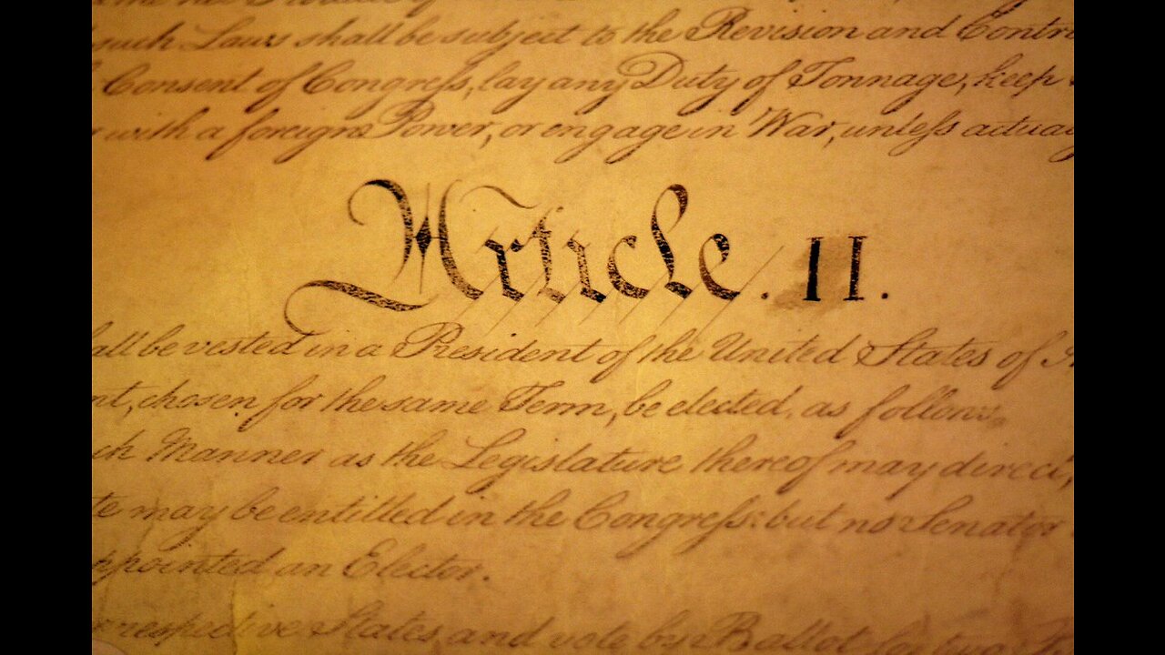 Constitution Wednesday: Article II